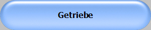 Getriebe