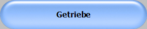 Getriebe